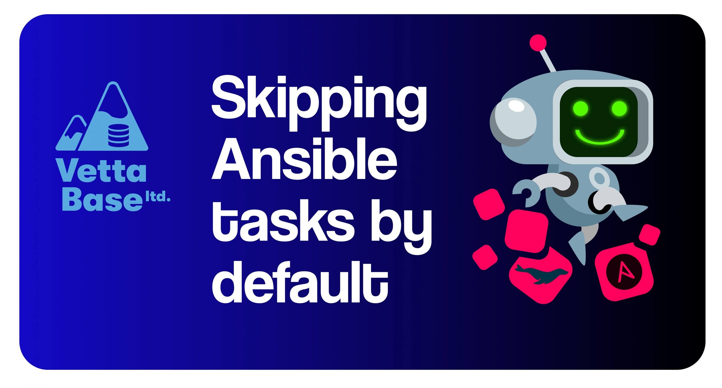 Skipping Ansible tasks by default